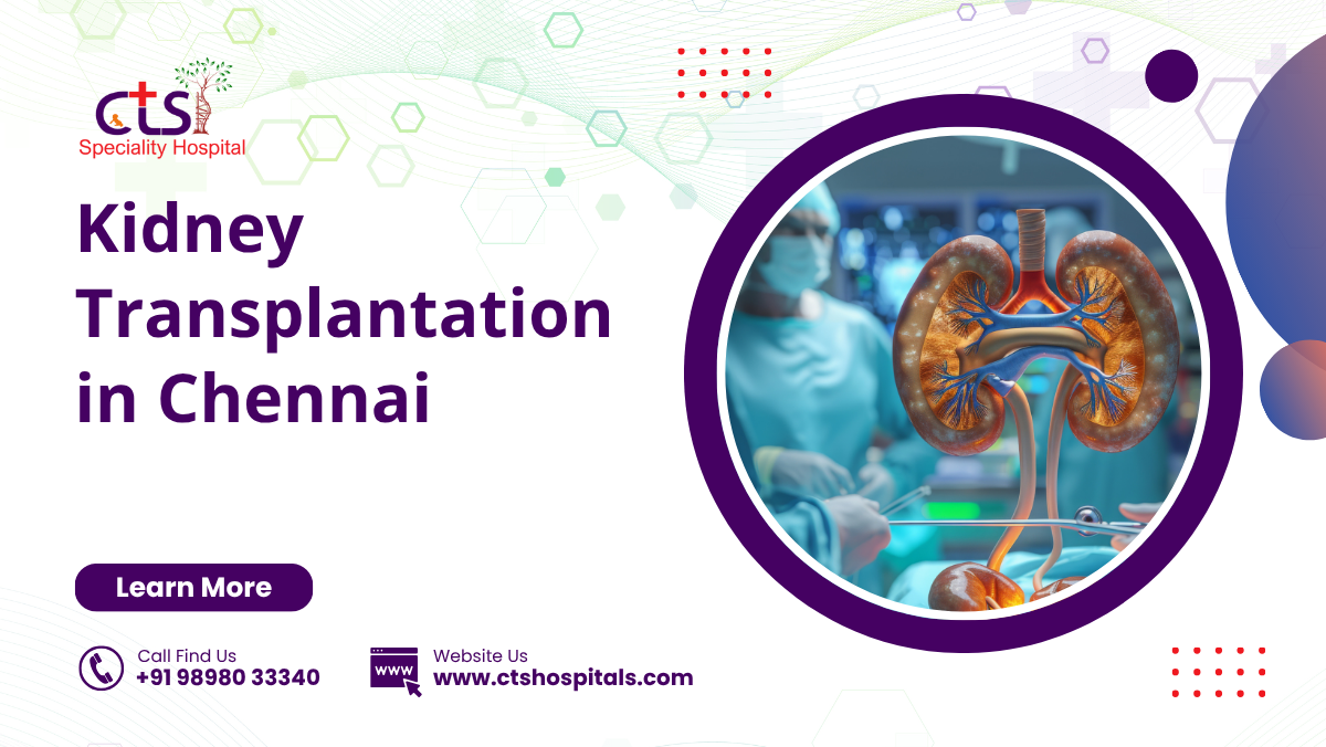 Kidney Transplantation in Chennai