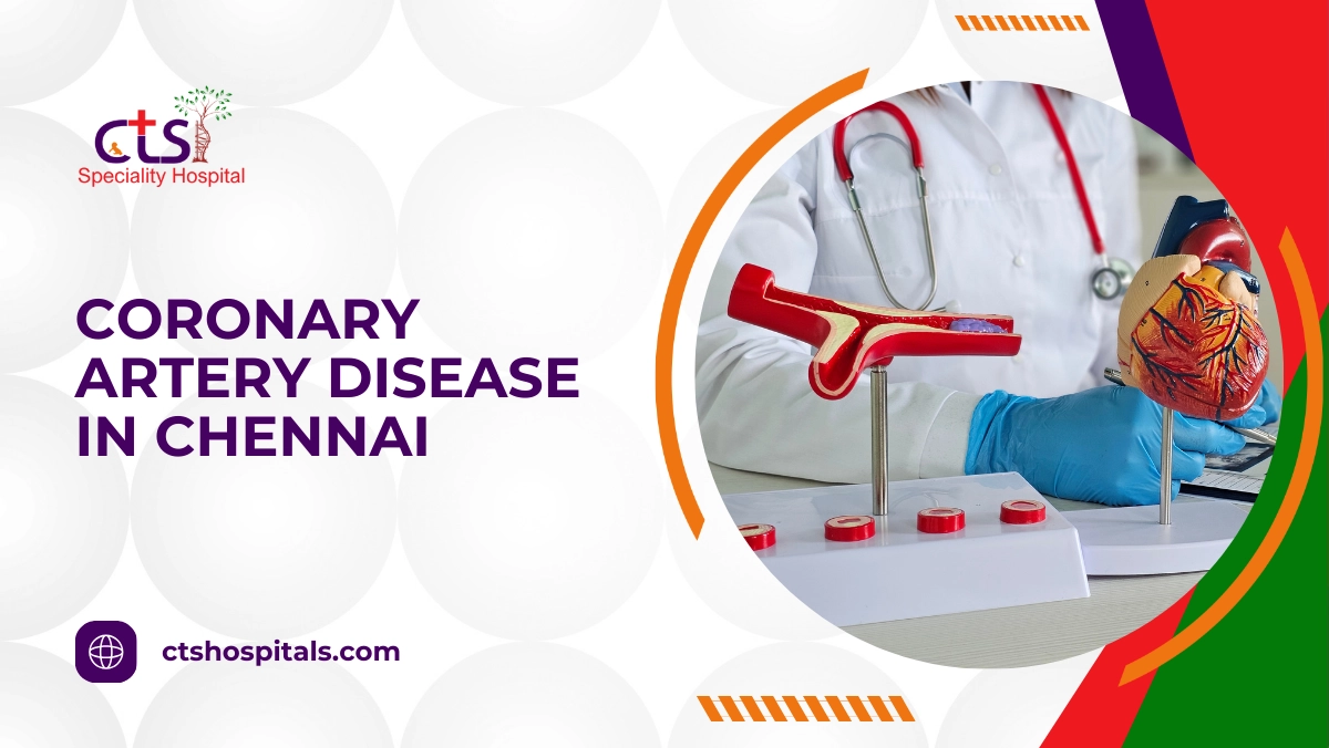 Coronary Artery Disease in Chennai