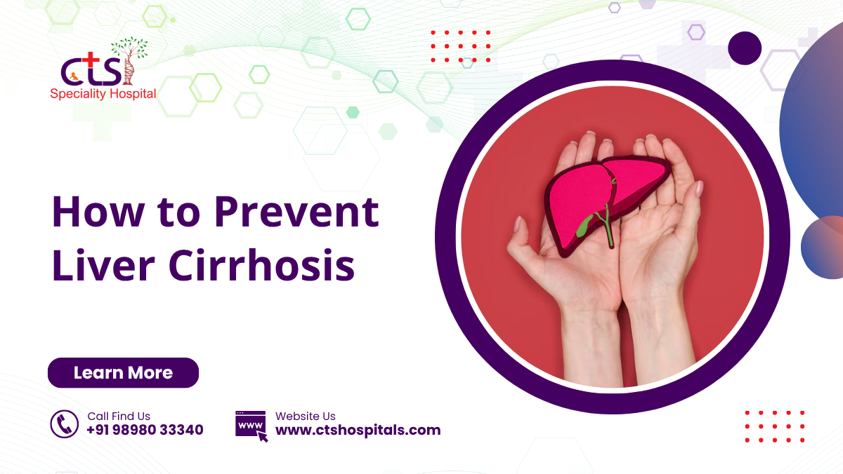 How to Prevent Liver Cirrhosis
