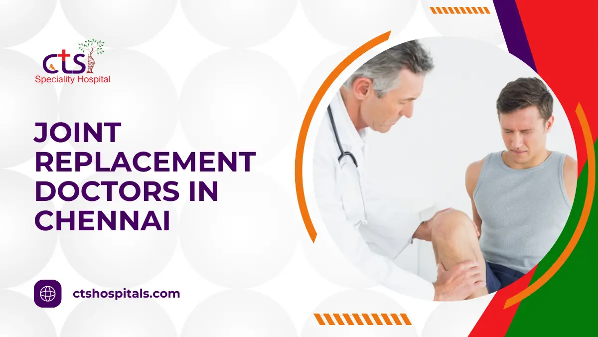 Hip Replacement Doctors in Chennai