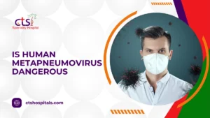 Is Human Metapneumovirus Dangerous