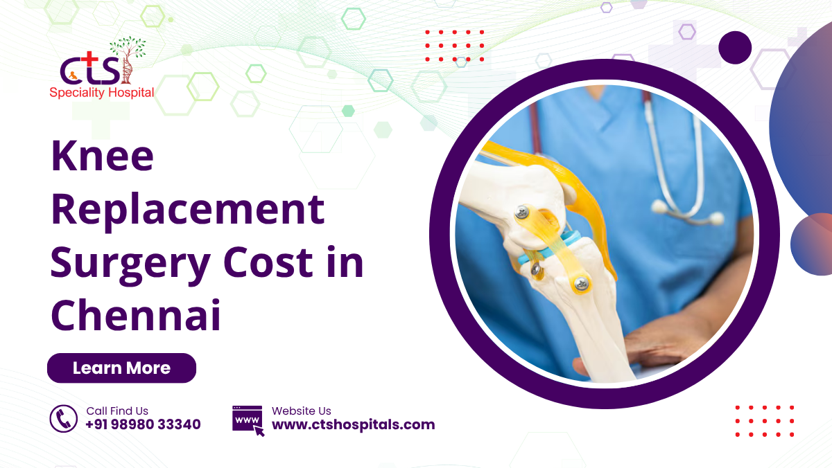 Knee Replacement Surgery Cost in Chennai