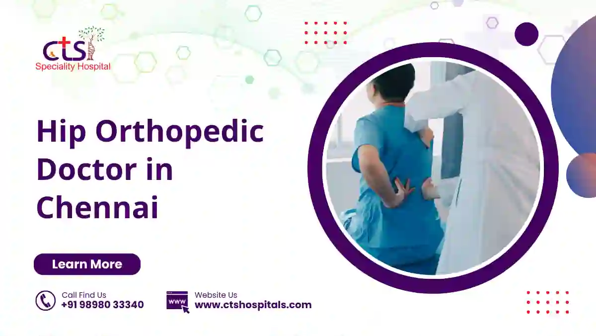 Best Hip Orthopedic Doctor in Chennai