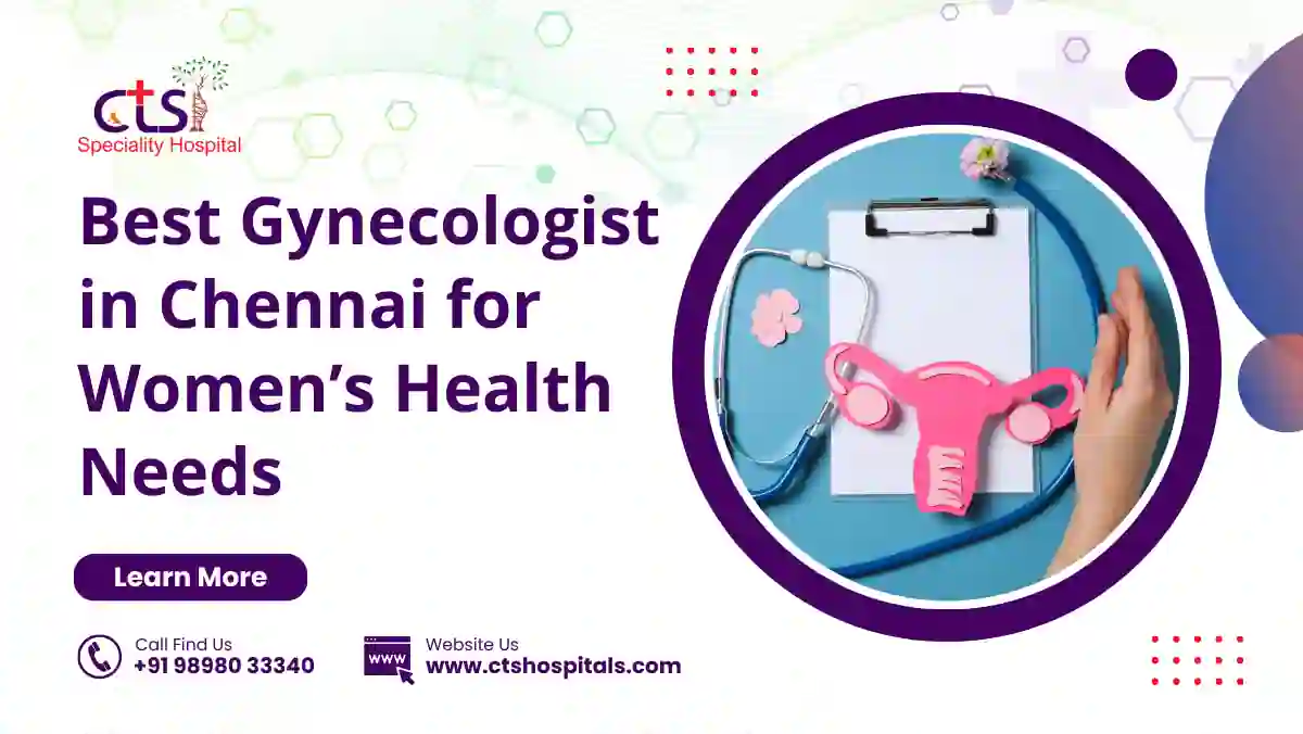 Best Gynecologist in Chennai